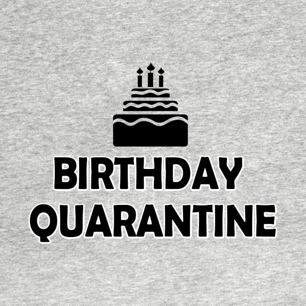 Birthday Quarantine by Riau Boyzz